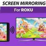 10 Best Screen Mirroring Apps for Android to Roku
