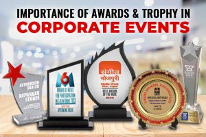 Revealing the Importance of Awards & Trophy in Corporate Events