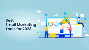 Top Email Marketing Softwares in 2023