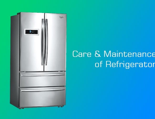 Care & Maintenance Of Refrigerator