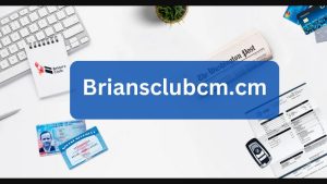 Unveiling the Controversial World of Briansclub: Dumps, Risks, and Consequences