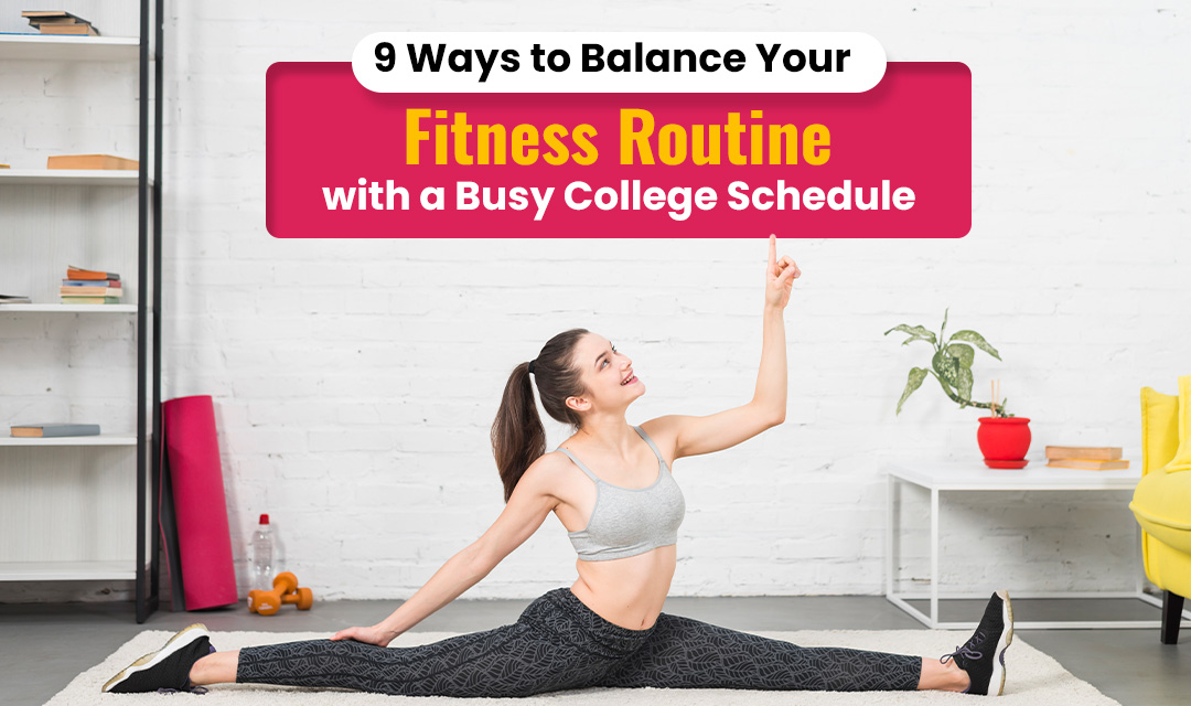 Fitness Routine with a Busy College Schedule